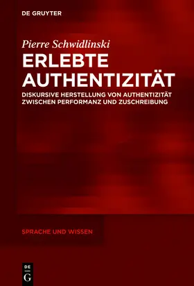 Schwidlinski |  Erlebte Authentizität | Buch |  Sack Fachmedien