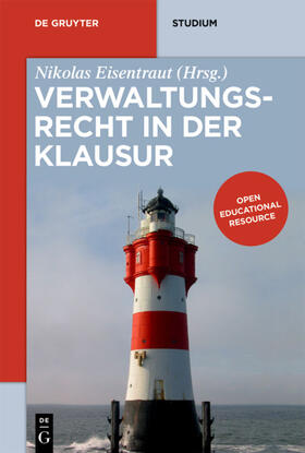 Eisentraut | Verwaltungsrecht in der Klausur | E-Book | sack.de