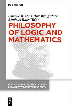 Mras / Weingartner / Ritter |  Philosophy of Logic and Mathematics | eBook | Sack Fachmedien