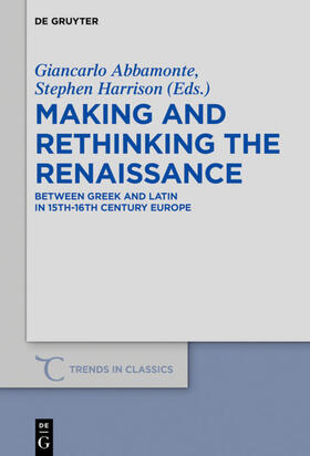 Harrison / Abbamonte |  Making and Rethinking the Renaissance | eBook | Sack Fachmedien