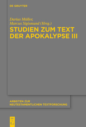 Sigismund / Müller |  Studien zum Text der Apokalypse III | Buch |  Sack Fachmedien