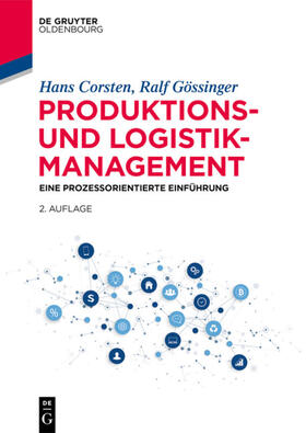 Corsten / Gössinger |  Produktions- und Logistikmanagement | Buch |  Sack Fachmedien