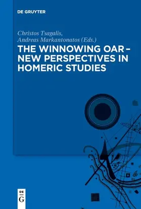 Markantonatos / Tsagalis |  The winnowing oar ¿ New Perspectives in Homeric Studies | Buch |  Sack Fachmedien