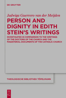 Guerrero van der Meijden |  Person and Dignity in Edith Stein¿s Writings | Buch |  Sack Fachmedien