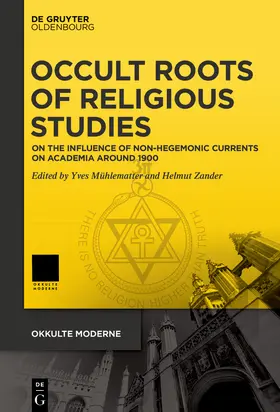 Mühlematter / Zander |  Occult Roots of Religious Studies | Buch |  Sack Fachmedien