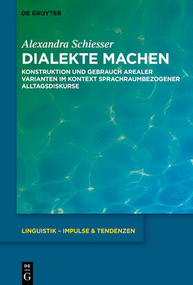 Schiesser |  Dialekte machen | Buch |  Sack Fachmedien