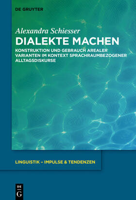 Schiesser |  Dialekte machen | eBook | Sack Fachmedien