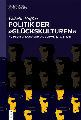 Haffter | Politik der ‚Glückskulturen‘ | E-Book | sack.de