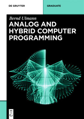 Ulmann |  Ulmann, B: Analog and Hybrid Computer Programming | Buch |  Sack Fachmedien