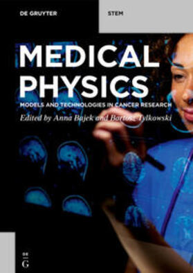 Bajek / Tylkowski |  Medical Physics | eBook | Sack Fachmedien