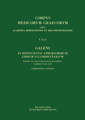 Savino |  Galeni In Hippocratis Aphorismos VI commentaria / Galeno, Commento agli Aforismi di Ippocrate Libro VI | eBook | Sack Fachmedien