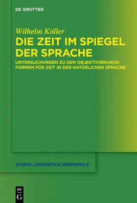 Köller |  Die Zeit im Spiegel der Sprache | Buch |  Sack Fachmedien