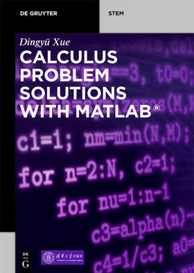 Xue |  Calculus Problem Solutions with MATLAB® | eBook | Sack Fachmedien