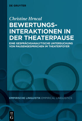 Hrncal |  Bewertungsinteraktionen in der Theaterpause | Buch |  Sack Fachmedien