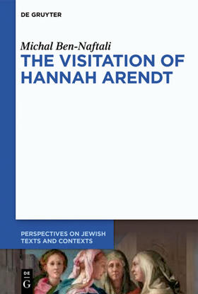 Ben-Naftali |  The Visitation of Hannah Arendt | eBook | Sack Fachmedien