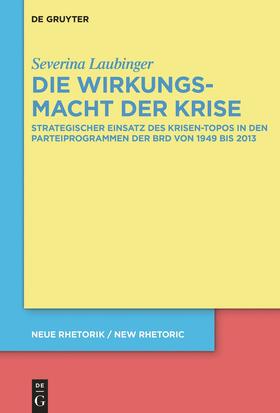 Laubinger |  Die Wirkungsmacht der Krise | Buch |  Sack Fachmedien