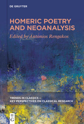 Rengakos |  Homeric Poetry and Neoanalysis | Buch |  Sack Fachmedien