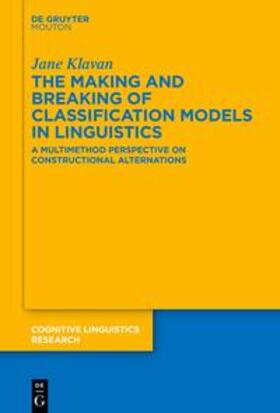 Klavan |  The Making and Breaking of Classification Models in Linguistics | eBook | Sack Fachmedien