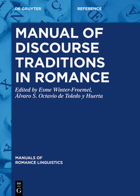 Winter-Froemel |  Manual of Discourse Traditions in Romance | Buch |  Sack Fachmedien