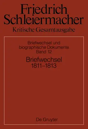 Gerber / Schmidt |  Briefwechsel 1811-1813 | eBook | Sack Fachmedien