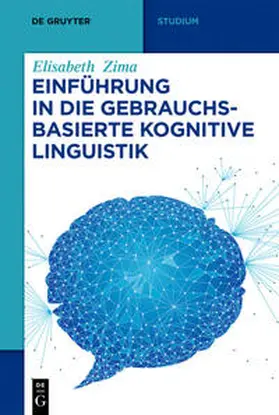 Zima |  Einführung in die gebrauchsbasierte Kognitive Linguistik | eBook | Sack Fachmedien