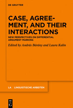 Kalin / Bárány |  Case, Agreement, and their Interactions | Buch |  Sack Fachmedien