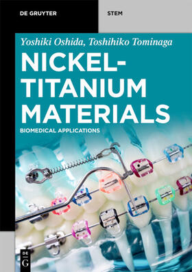 Oshida / Tominaga |  Nickel-Titanium Materials | eBook | Sack Fachmedien