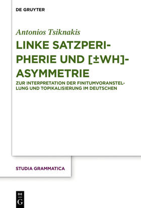 Tsiknakis |  Linke Satzperipherie und [±wh]-Asymmetrie | eBook | Sack Fachmedien