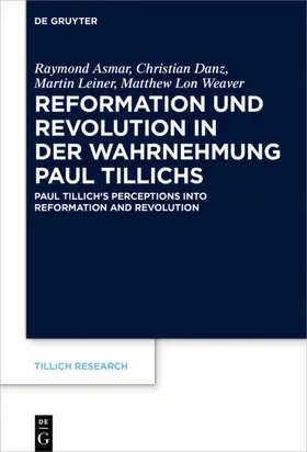 Asmar / Danz / Leiner | Reformation und Revolution in der Wahrnehmung Paul Tillichs | E-Book | sack.de