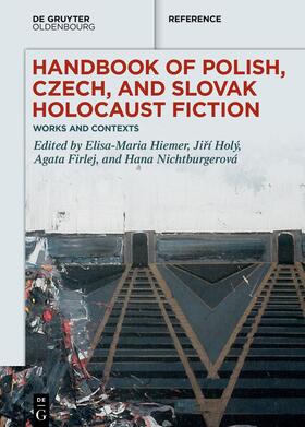 Firlej / Hiemer / Holý |  Handbook of Polish, Czech, and Slovak Holocaust Fiction | Buch |  Sack Fachmedien