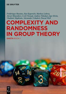 Bassino / Kapovich / Lohrey |  Complexity and Randomness in Group Theory | eBook | Sack Fachmedien