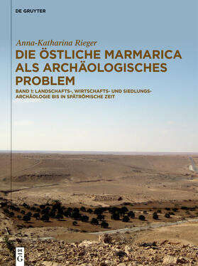 Rieger |  Die östliche Marmarica als archäologisches Problem | Buch |  Sack Fachmedien