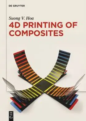 Hoa |  4D Printing of Composites | eBook | Sack Fachmedien