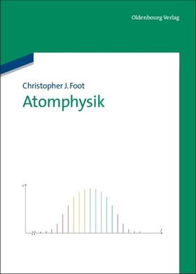 Foot |  Atomphysik | eBook | Sack Fachmedien