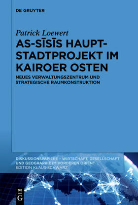 Loewert |  As-Sisis Hauptstadtprojekt im Kairoer Osten | eBook | Sack Fachmedien