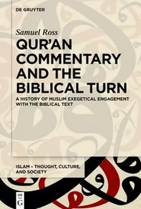 Ross |  Qur’an Commentary and the Biblical Turn | eBook | Sack Fachmedien