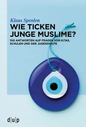 Spenlen |  Wie ticken junge Muslime? | Buch |  Sack Fachmedien