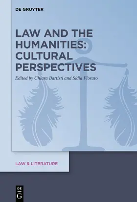 Battisti / Fiorato |  Law and the Humanities: Cultural Perspectives | eBook | Sack Fachmedien