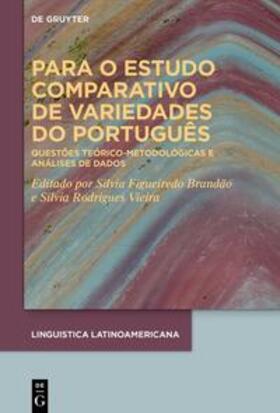 Brandão / Vieira |  Para o estudo comparativo de variedades do Português | eBook | Sack Fachmedien