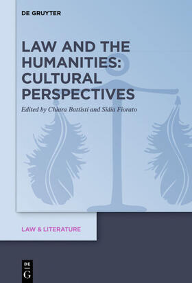 Battisti / Fiorato |  Law and the Humanities: Cultural Perspectives | eBook | Sack Fachmedien