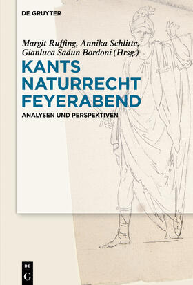 Ruffing / Sadun Bordoni / Schlitte | Kants Naturrecht Feyerabend | Buch | 978-3-11-067129-2 | sack.de