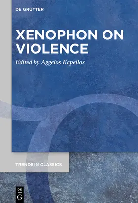 Kapellos |  Xenophon on Violence | Buch |  Sack Fachmedien