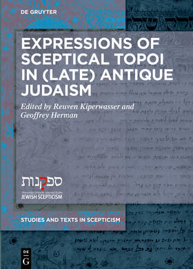 Kiperwasser / Herman | Expressions of Sceptical Topoi in (Late) Antique Judaism | E-Book | sack.de