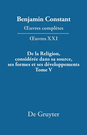 Kloocke / Constant |  De la Religion, considérée dans sa source, ses formes et ses développements, Tome V | Buch |  Sack Fachmedien