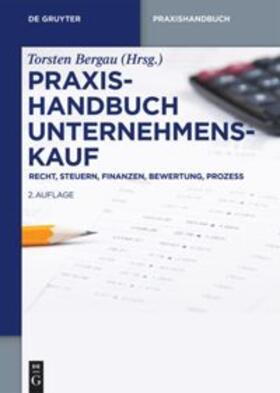 Bergau |  Praxishandbuch Unternehmenskauf | Buch |  Sack Fachmedien
