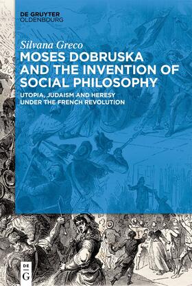 Greco |  Moses Dobruska and the Invention of Social Philosophy | Buch |  Sack Fachmedien