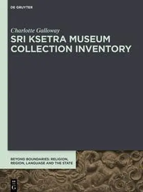 Galloway |  Sri Ksetra Museum Collection Inventory | eBook |  Sack Fachmedien