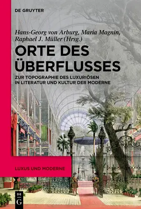 Arburg / Magnin / Müller |  Orte des Überflusses | eBook | Sack Fachmedien