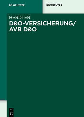 Herdter | D&O-Versicherung/AVB D&O | Buch | 978-3-11-067547-4 | sack.de
