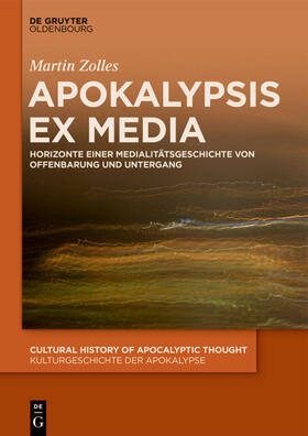Zolles |  Zolles, M: Apokalypsis ex media | Buch |  Sack Fachmedien